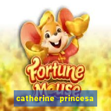 catherine princesa de gales